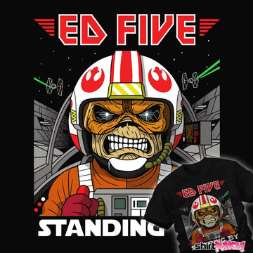 Daily_Deal_Shirts Ed Five Standing By Ed Five Standing By