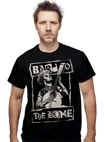 daily_deal_shirts Bard To The Bone Bard To The Bone