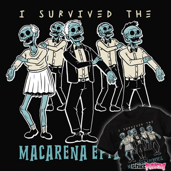 Daily_Deal_Shirts Macarena Survivor Macarena Survivor