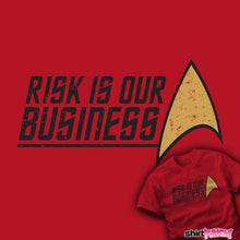 Load image into Gallery viewer, Daily_Deal_Shirts Risk Is Our Business Risk Is Our Business
