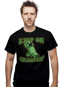 Daily_Deal_Shirts Keep On Creepin' Keep On Creepin'