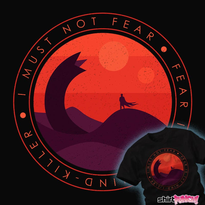 Daily_Deal_Shirts I Must Not Fear I Must Not Fear