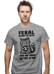Shirts Feral Before Coffee