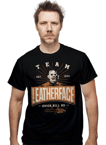 Daily_Deal_Shirts Team Leatherface Team Leatherface