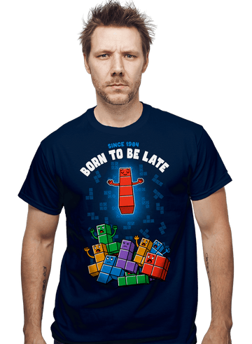 Last_Chance_Shirts Born To Be Late Born To Be Late