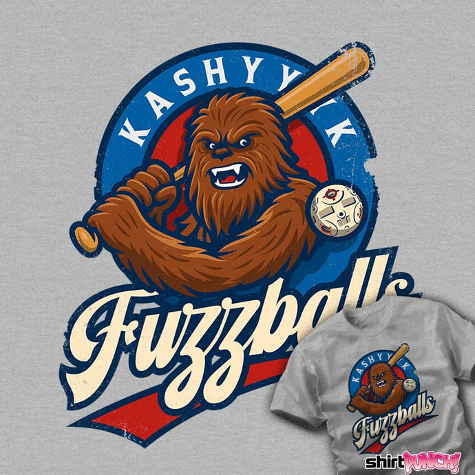 Daily_Deal_Shirts Kashyyyk Fuzzballs Kashyyyk Fuzzballs