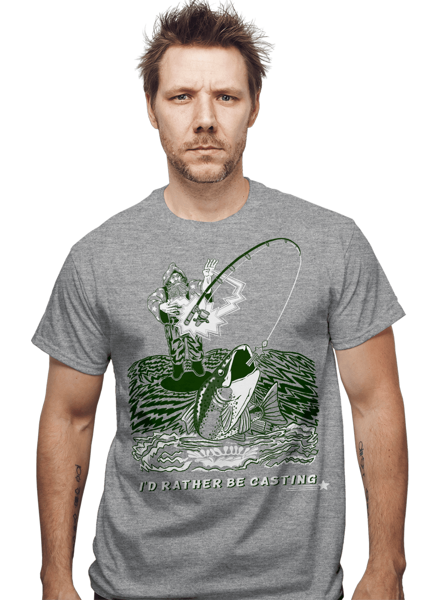 Daily_Deal_Shirts I'd Rather Be Casting I'd Rather Be Casting