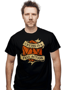 Daily_Deal_Shirts Crying Is A Free Action Crying Is A Free Action