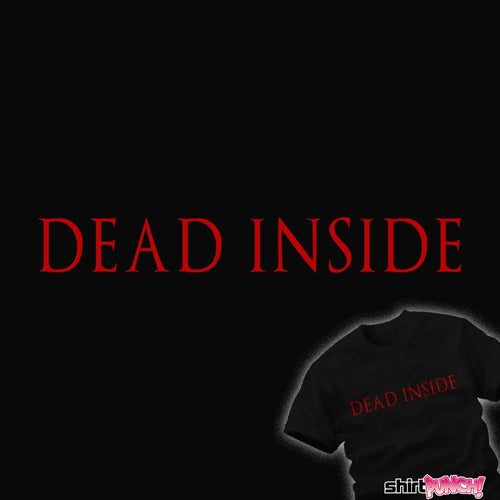 Daily_Deal_Shirts Dead Inside Gamer Dead Inside Gamer