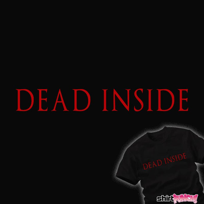 Daily_Deal_Shirts Dead Inside Gamer Dead Inside Gamer