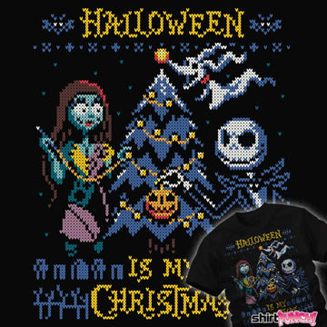 Last_Chance_Shirts Halloween Is My Christmas Halloween Is My Christmas