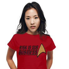 Load image into Gallery viewer, Daily_Deal_Shirts Risk Is Our Business Risk Is Our Business
