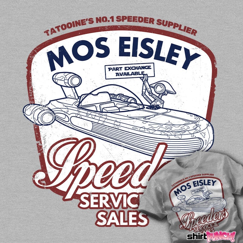 Daily_Deal_Shirts Mos Eisley Speeders Mos Eisley Speeders