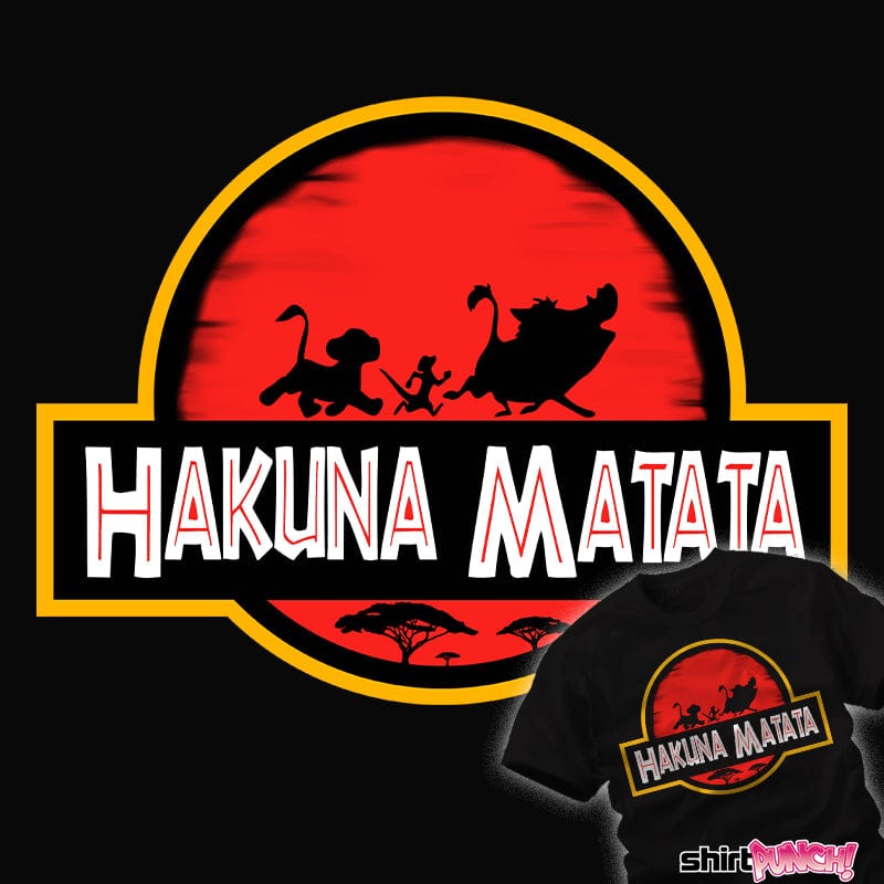 Daily_Deal_Shirts Hakuna Matata Park Hakuna Matata Park