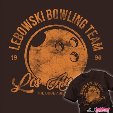 Daily_Deal_Shirts Lebowski Bowling Team Lebowski Bowling Team