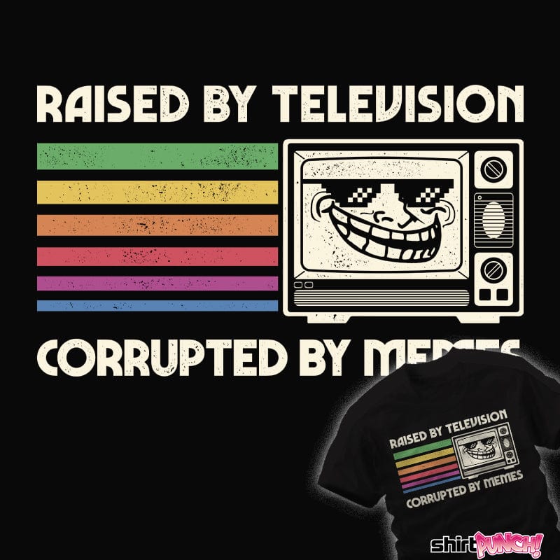 Daily_Deal_Shirts Corrupted By Memes Corrupted By Memes