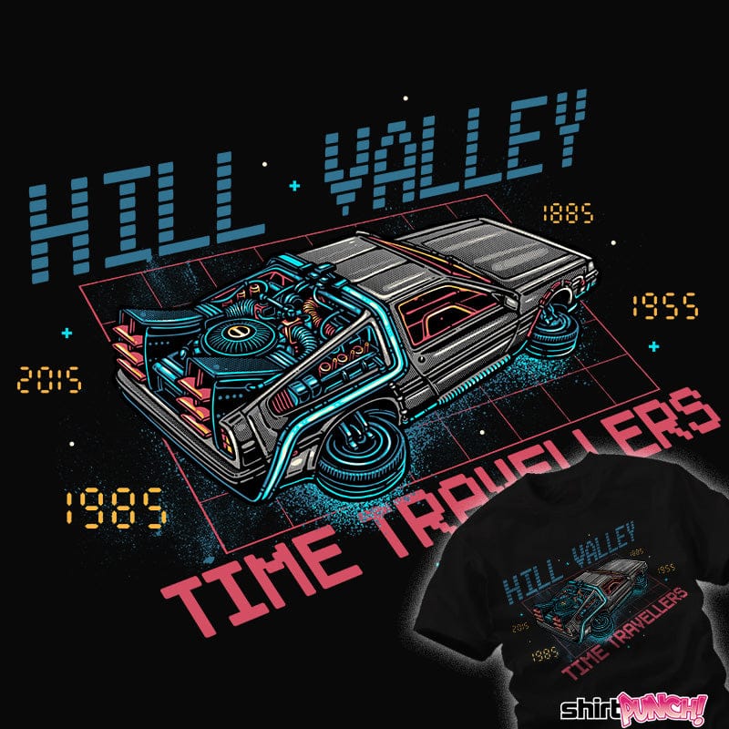 Daily_Deal_Shirts Hill Valley Time Travellers Hill Valley Time Travellers