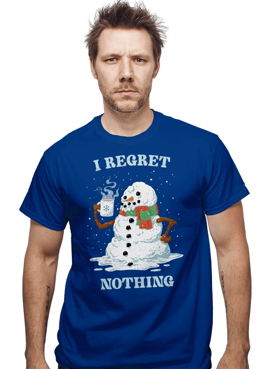 Daily_Deal_Shirts I Regret Nothing I Regret Nothing