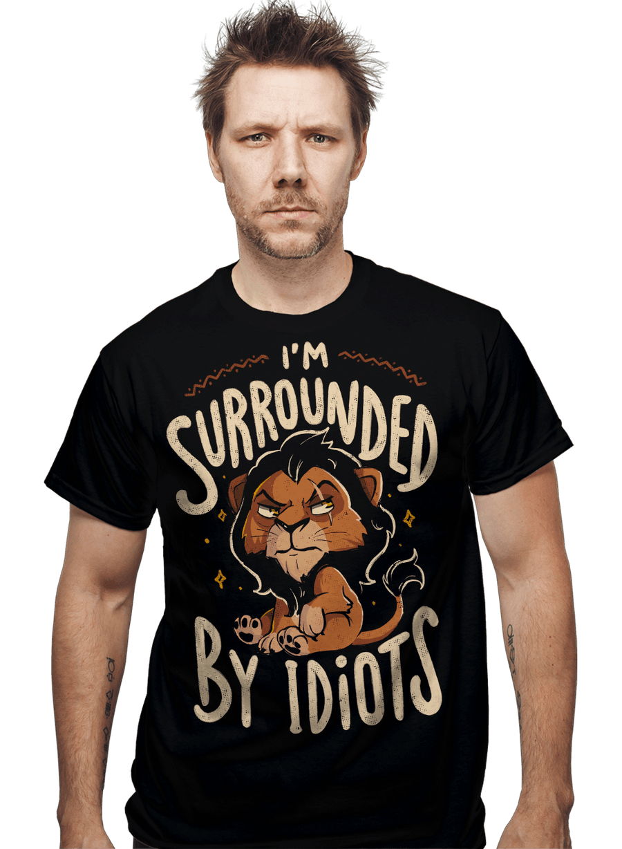 Daily_Deal_Shirts Surrounded By Idiots Surrounded By Idiots