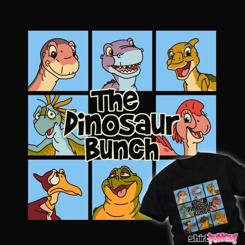 Daily_Deal_Shirts The Dinosaur Bunch The Dinosaur Bunch