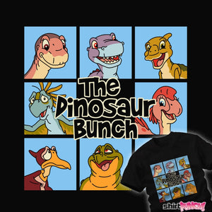 Daily_Deal_Shirts The Dinosaur Bunch The Dinosaur Bunch