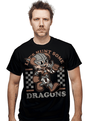 Daily_Deal_Shirts Hunt Some Dragons Hunt Some Dragons