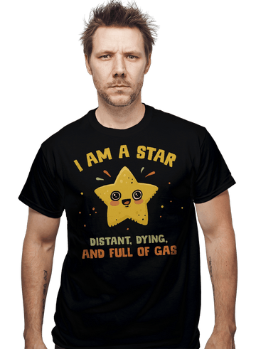 Shirts I Am A Star