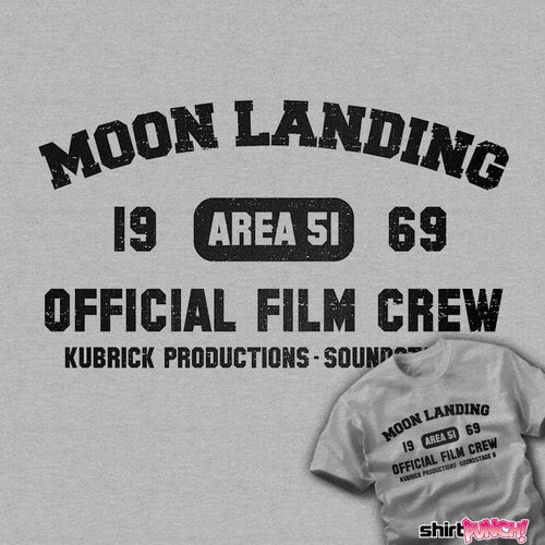 Daily_Deal_Shirts Moon Landing Film Crew Moon Landing Film Crew