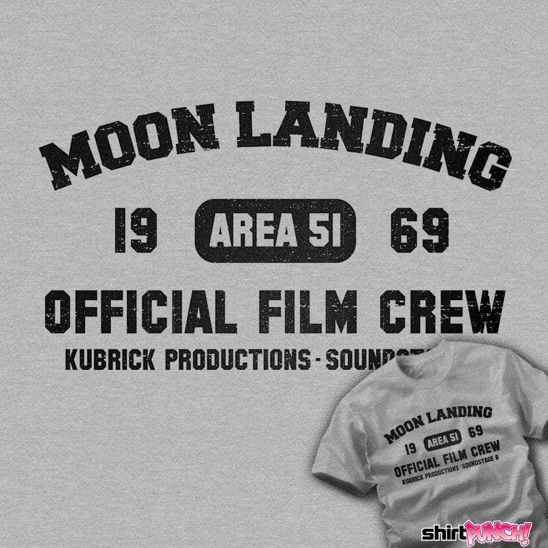 Daily_Deal_Shirts Moon Landing Film Crew Moon Landing Film Crew