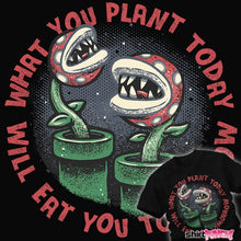 Load image into Gallery viewer, daily_deal_shirts Plant Today Eat Tomorrow Plant Today Eat Tomorrow
