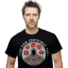 Load image into Gallery viewer, Secret_Shirts You Can Certainly Try You Can Certainly Try
