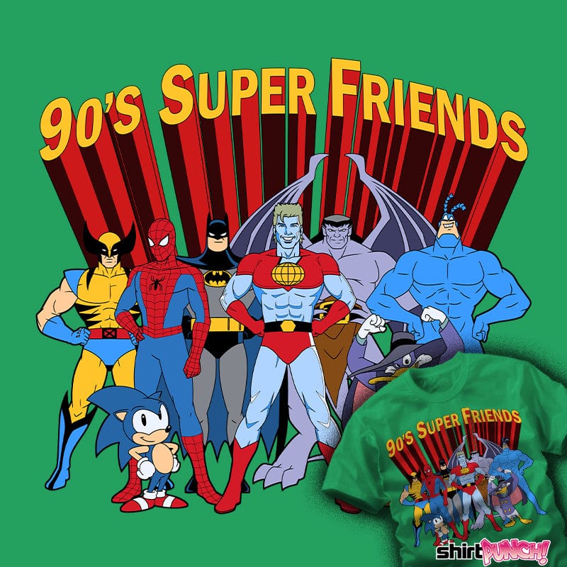 Secret_Shirts 90's Super Friends 90's Super Friends