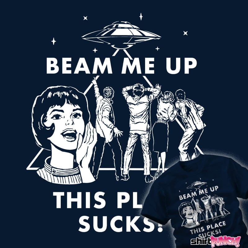 Secret_Shirts Beam Me Up Beam Me Up