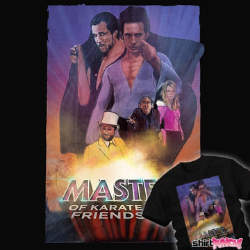 Secret_Shirts Master Of Karate And Friendship Master Of Karate And Friendship
