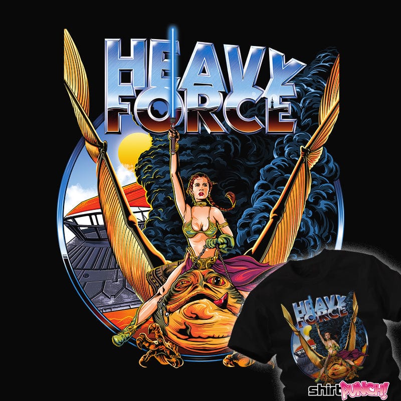 Secret_Shirts Heavy Force Heavy Force