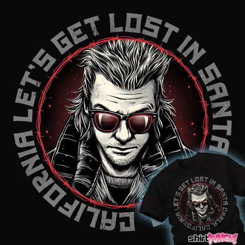 Secret_Shirts Get Lost In Santa Carla Get Lost In Santa Carla