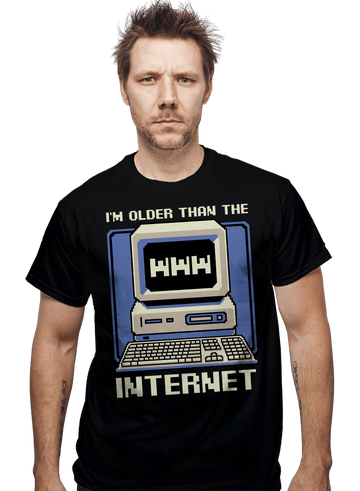 Secret_Shirts Older Than The Internet