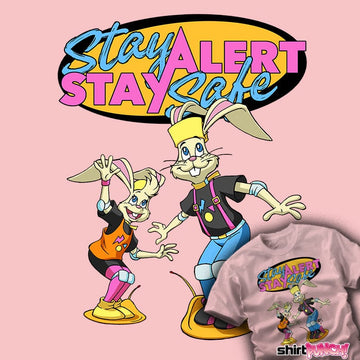 Secret_Shirts Stay Safe! Stay Safe!