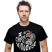 Load image into Gallery viewer, Secret_Shirts I Choose Violence!
