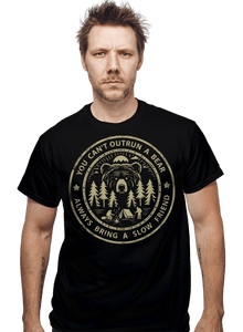 Secret_Shirts Always Bring A Slow Friend Always Bring A Slow Friend