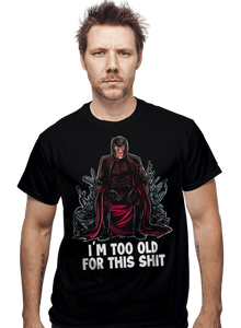 Secret_Shirts Magneto Is Too Old