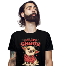 Load image into Gallery viewer, I Crave CHAOS
