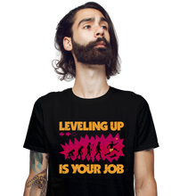 Load image into Gallery viewer, Leveling Up Is Your Job
