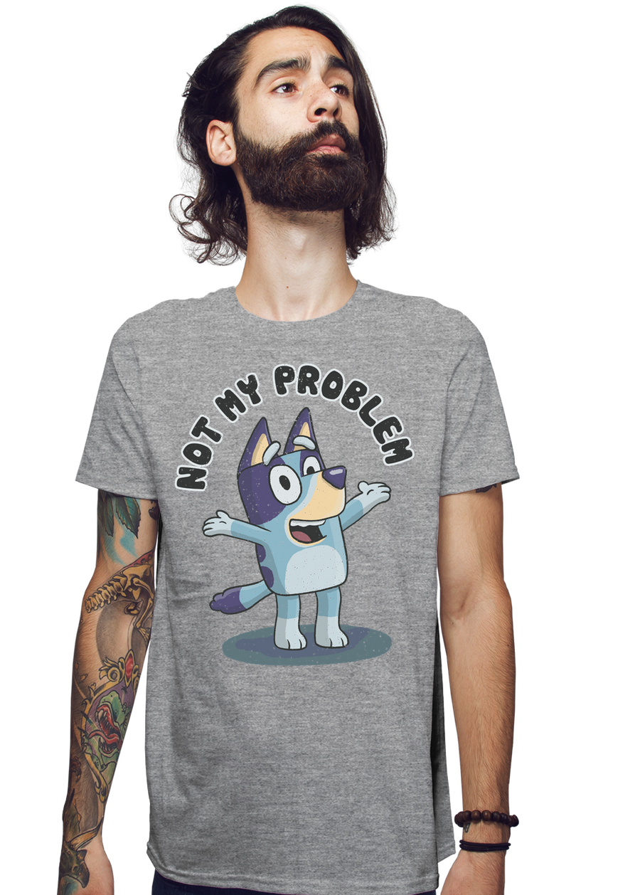That's Not My Problem!