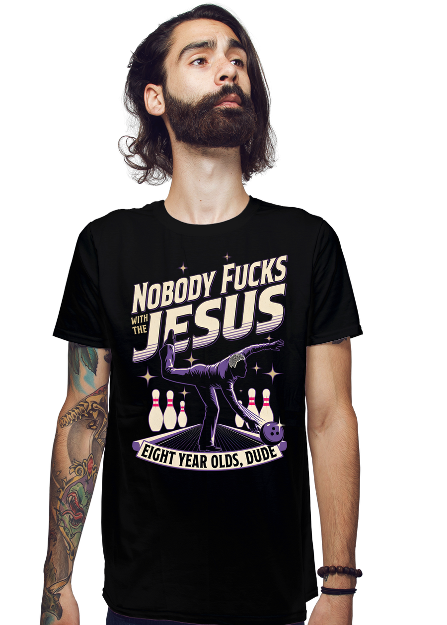 Nobody Fucks With The Jesus