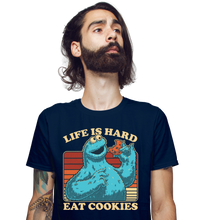 Load image into Gallery viewer, Life Hard, Eat Cookie
