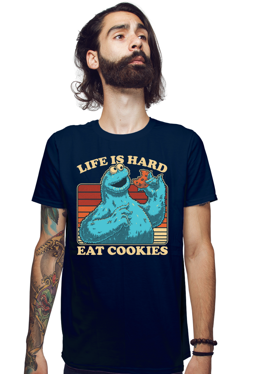 Life Hard, Eat Cookie