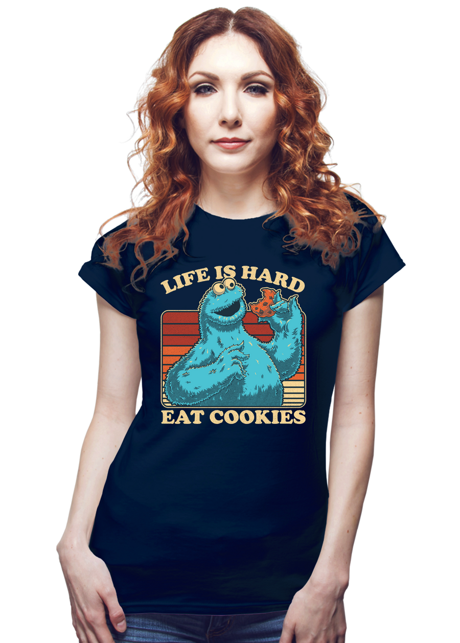 Life Hard, Eat Cookie