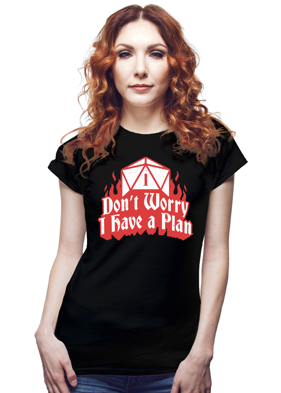 I Have A Plan
