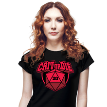 Load image into Gallery viewer, Crit Or Die
